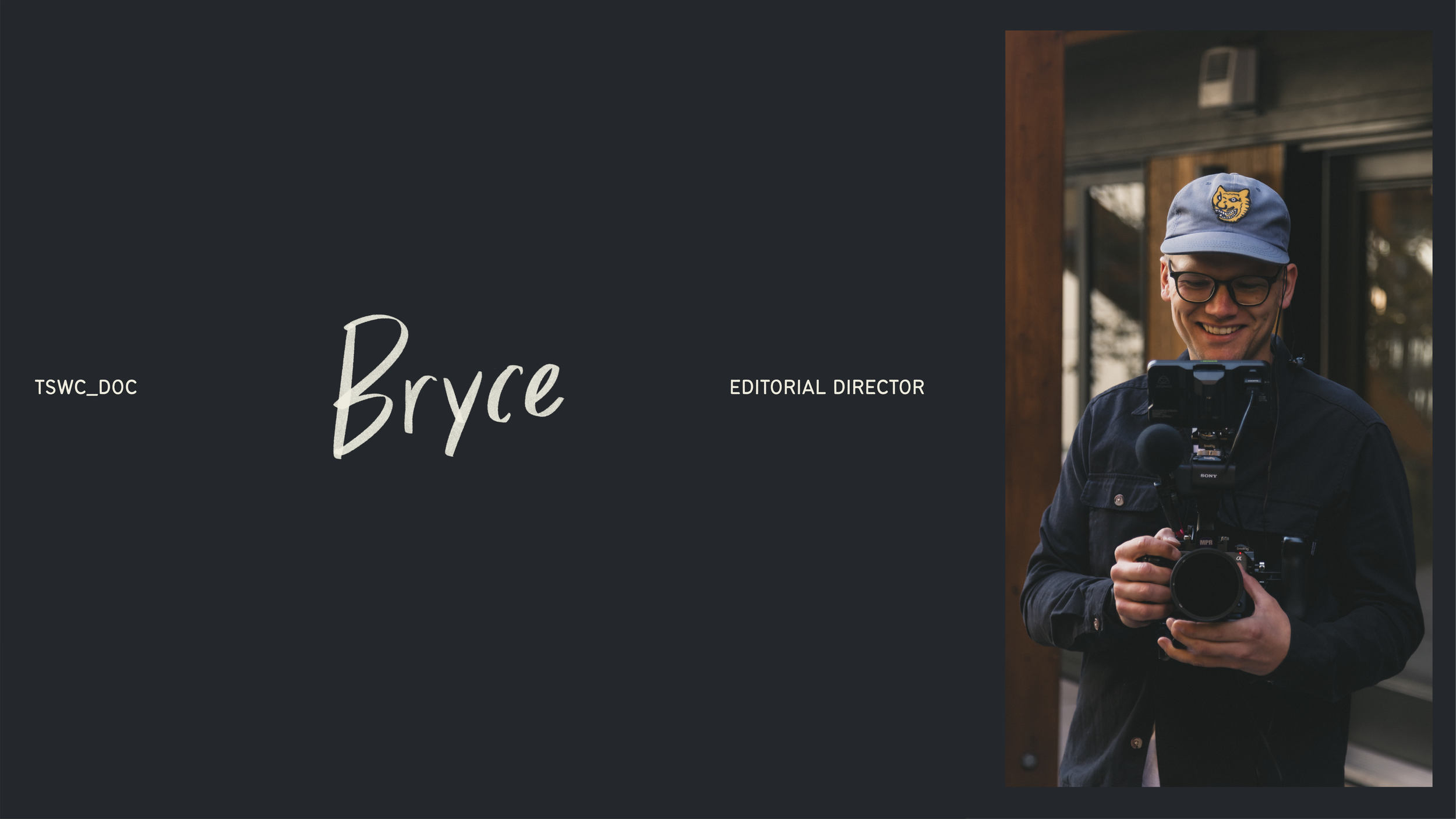 Bryce Baker, Editorial Director