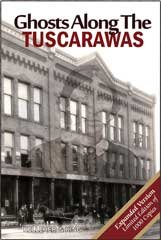 Ghosts Along The Tuscarawas Book by Kelleher and King