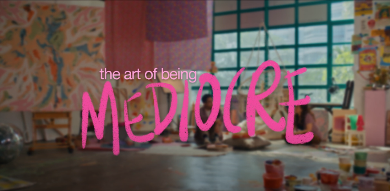 THE ART OF BEING MEDIOCRE