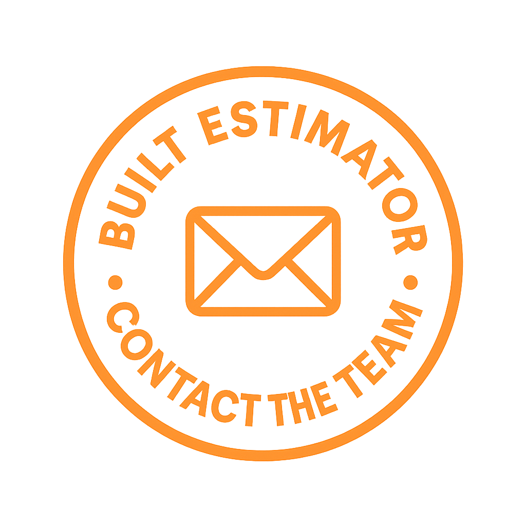 Orange circular stamp with the text "Built Estimator.com" and "Contact the Team" surrounding a mail envelope icon.