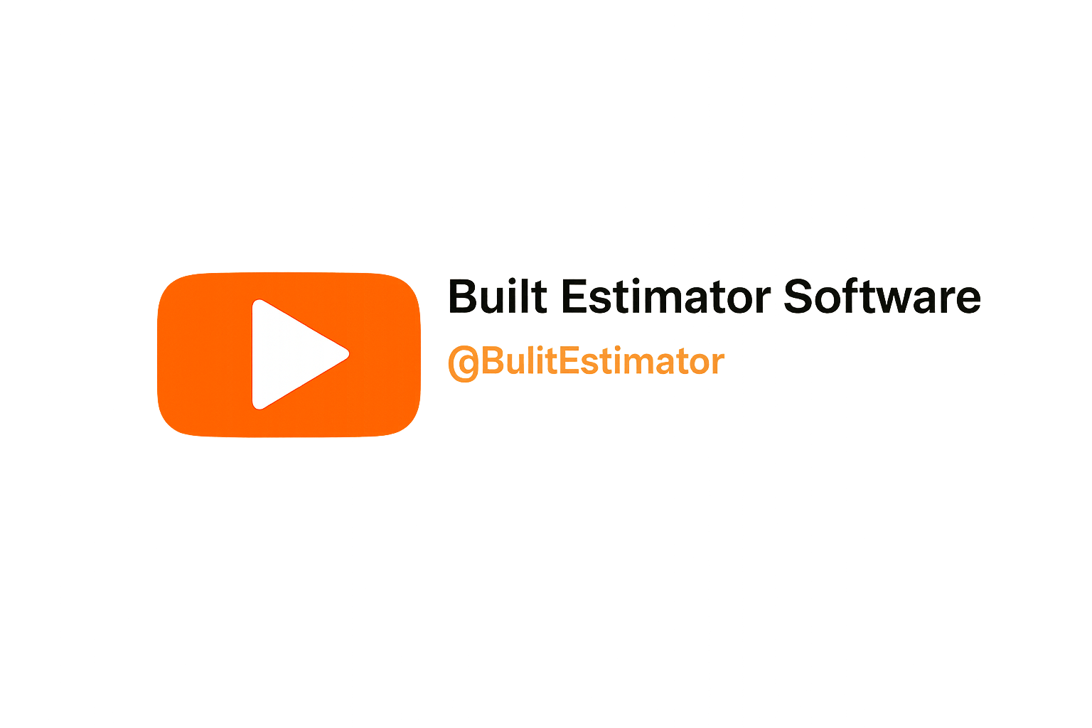 Screenshot of a YouTube channel page for Built Estimator Software, featuring a large orange play button icon and the channel name.