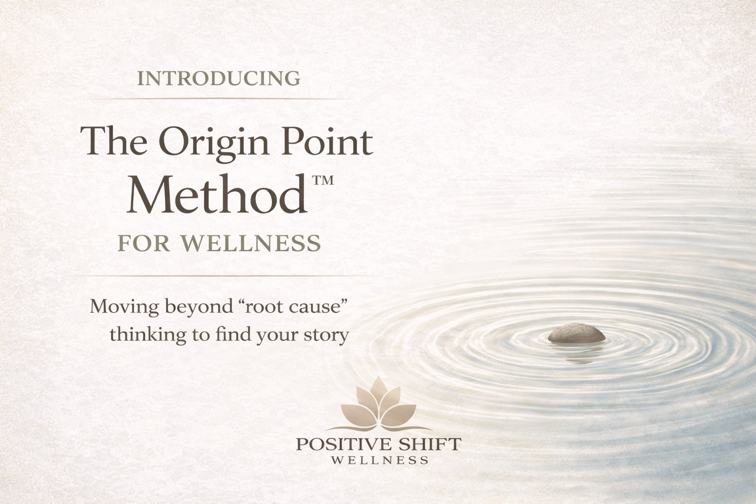 The Origin Point Method™ for Wellness