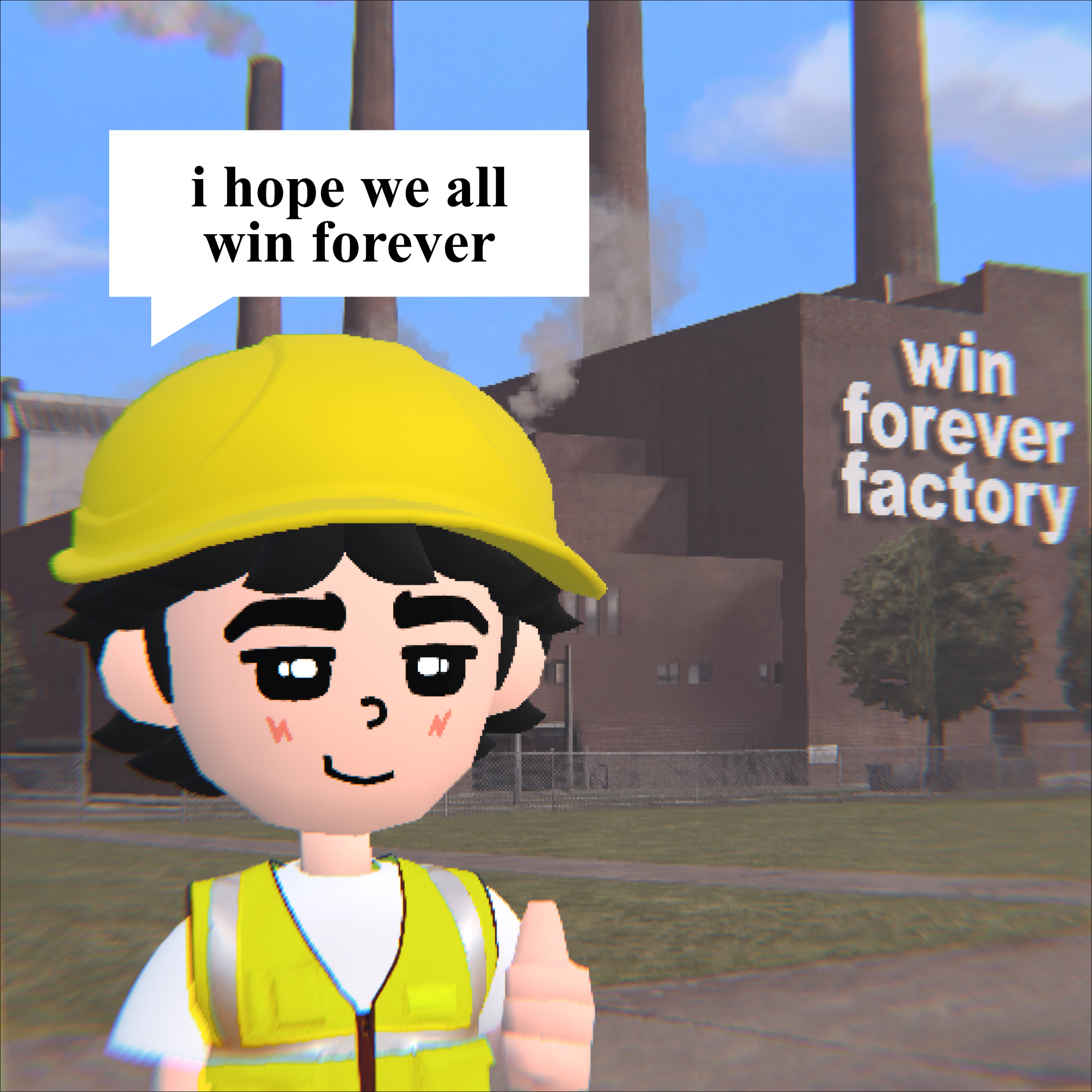i hope we all win forever.png