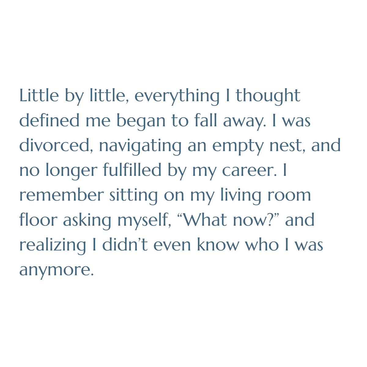 and lack of emotional tools were unraveling me. For years, I ignored the signs until burnout caught up with me, impacting my physical and mental health.  Little by little, everything I thought defined me began to fall away. 