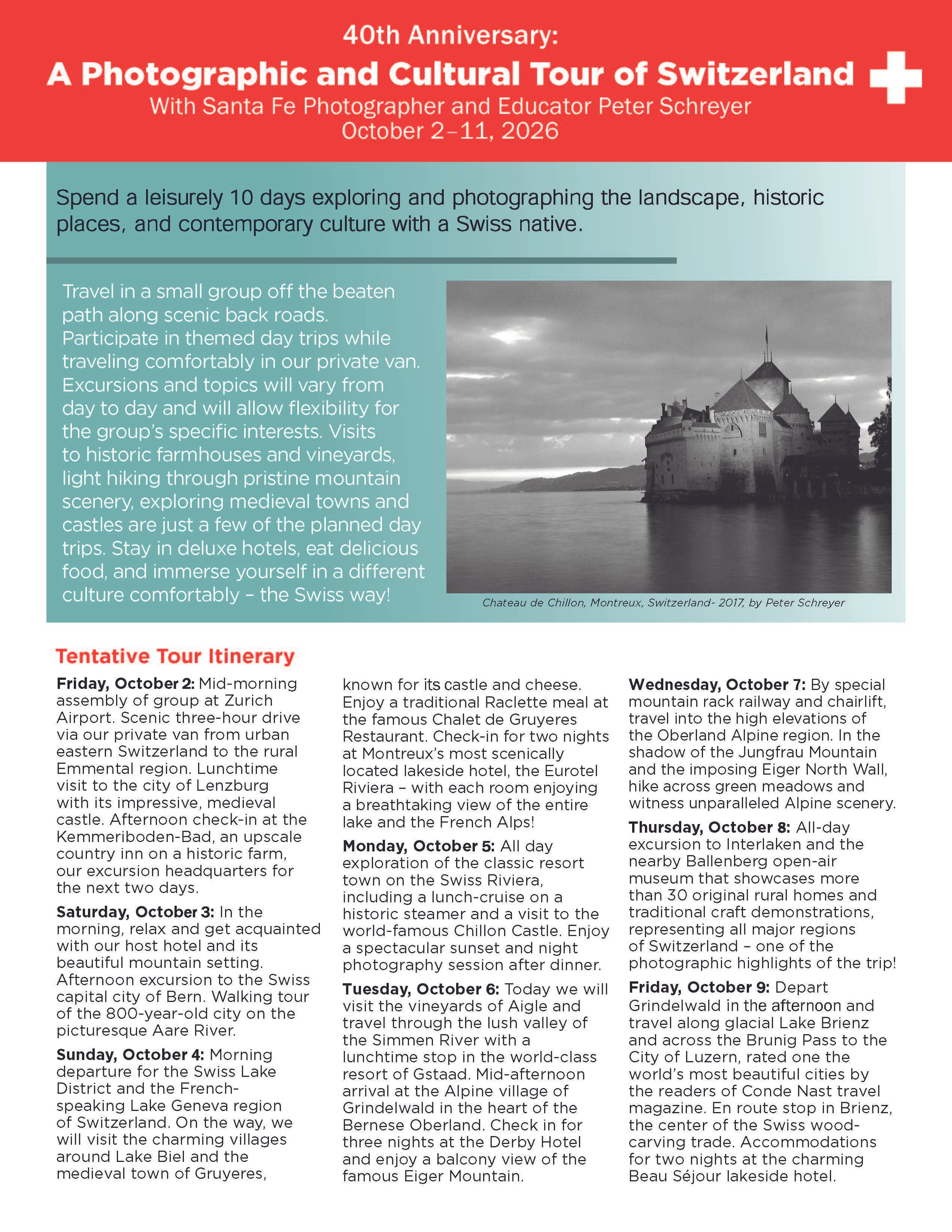 40th anniversary cultural and photographic tour of Switzerland, led by Santa Fe photographer Peter Schreyer, scheduled from October 2-11, 2026. It includes details about the itinerary and activities, with a black and white photograph of Château de Chillon on Lake Geneva in Montreux, Switzerland, by Peter Schreyer.