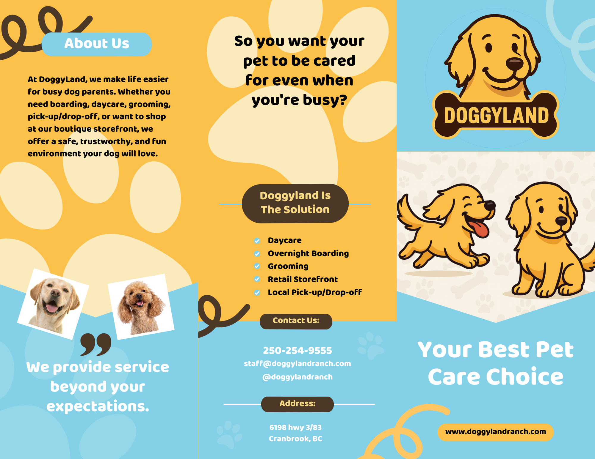 A colorful pet care service flyer with cartoon illustrations of happy dogs, text highlighting services like daycare, overnight boarding, grooming, retail storefront, and local pick-up/drop-off. Contact information and address are included.