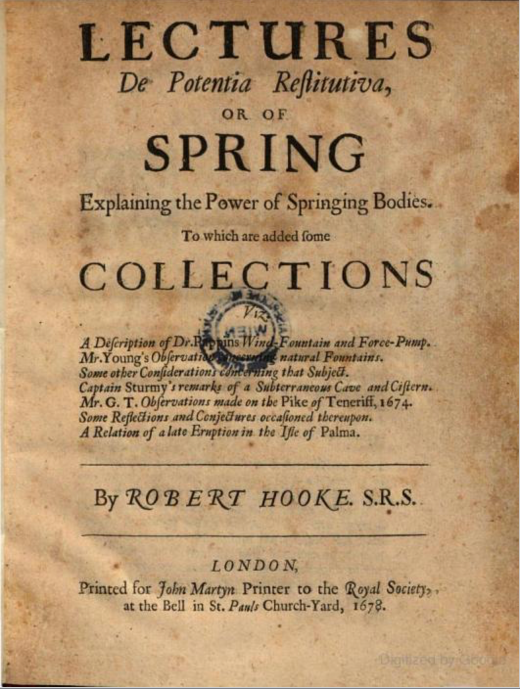 Robert Hooke's "Lectures de Potentia Restitutiva", published 1678