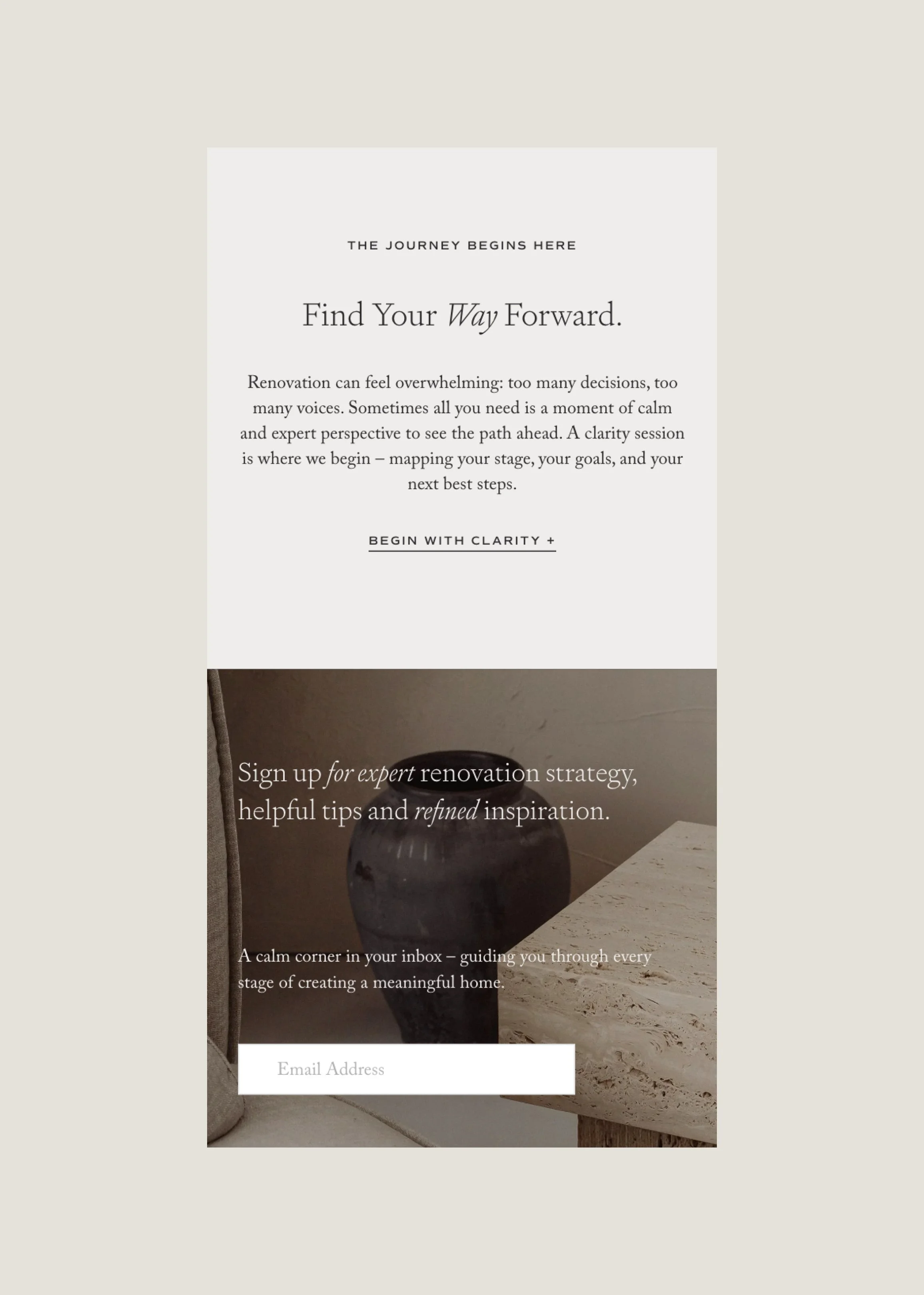 A promotional online sign-up page for a renovation strategy newsletter. The page has a clean, minimalist design with a beige background, text describing the service, and a photo of a pottery vase on a textured surface. There is a white input box labeled 'Email Address' for signing up.