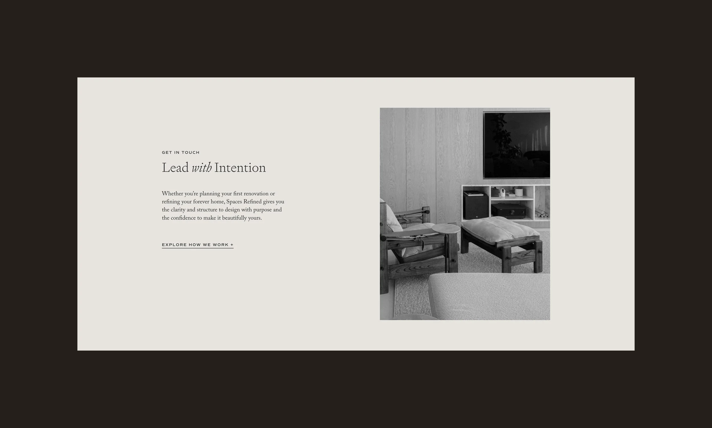 A webpage layout with a black background, featuring a beige section with black text on the left and a black-and-white photo of a cozy living room with wooden furniture, a large TV, and a shelf on the right.
