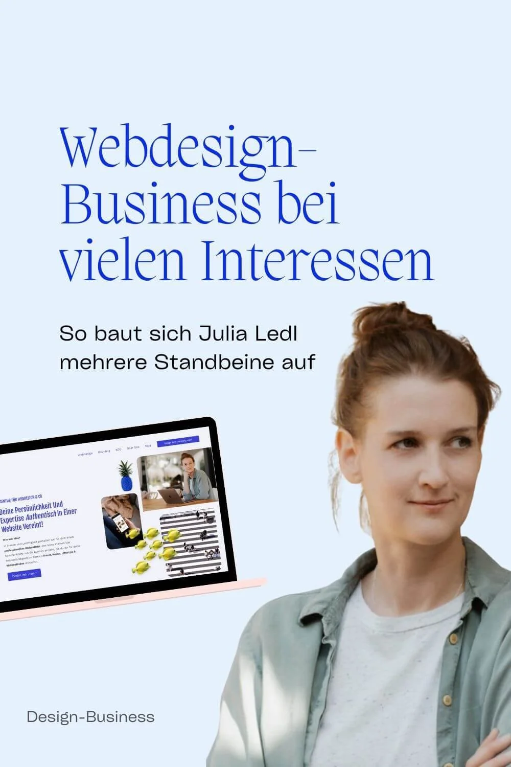 Webdesign-Business aufbauen, wenn du viele Interessen hast: Wie geht das?