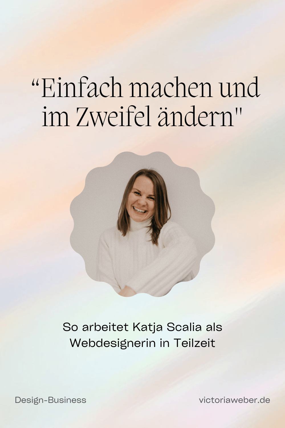 Webdesign in Teilzeit: Wie ist das möglich? Mit Katja Scalia