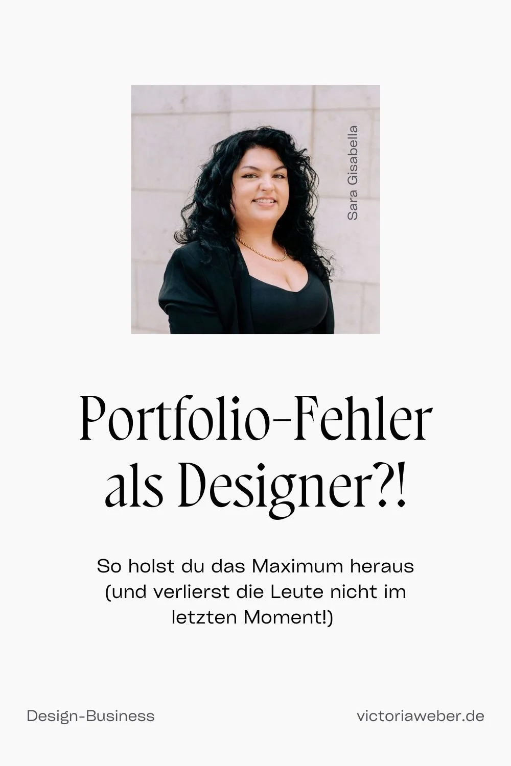 Sara Gisabella: So holst du als Designer das Maximum aus deinem Portfolio