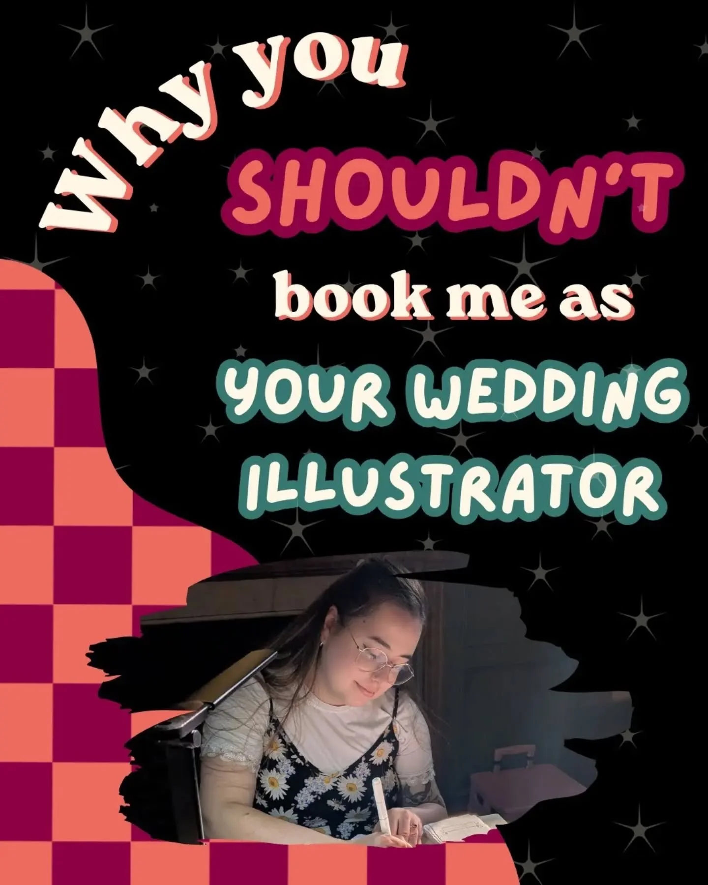 WHY YOU SHOULDN'T BOOK ME AS YOUR WEDDING ILLUSTRATOR 
Is that an odd thing to say as a small business owner? Of course it is! But like everything, live illustration (more specifically, my style of live illustration) isn't for everyone. If you hate f