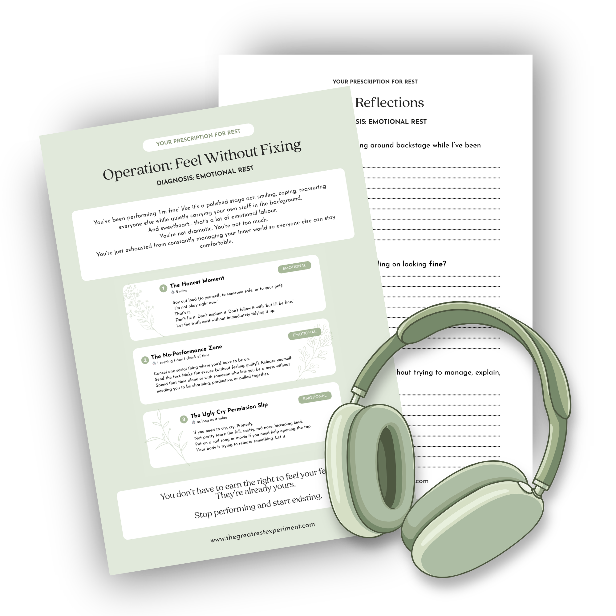 Emotional rest - A worksheet titled "Operation: Feel Without Fixing" with a subtitle "DIAGNOSIS: EMOTIONAL REST" alongside a pair of green headphones, a second sheet of paper with writing, and a black background.