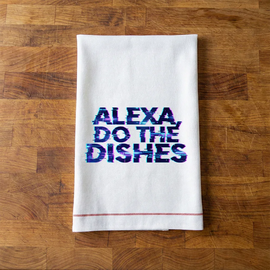 Alexa_Do_The_Dishes_Glitch_Original_Towel.webp