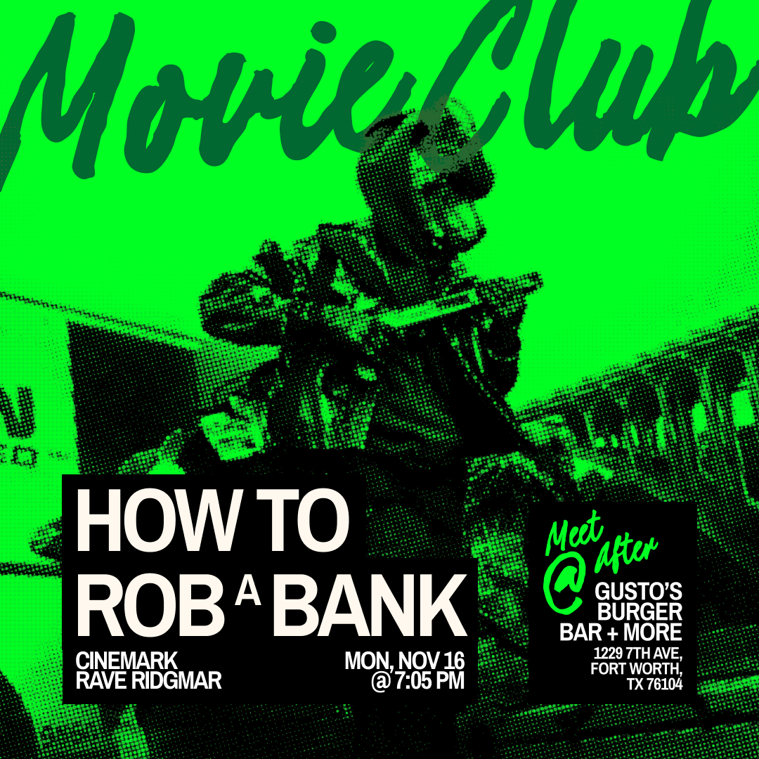 Movie Monday: How to Rob A Bank