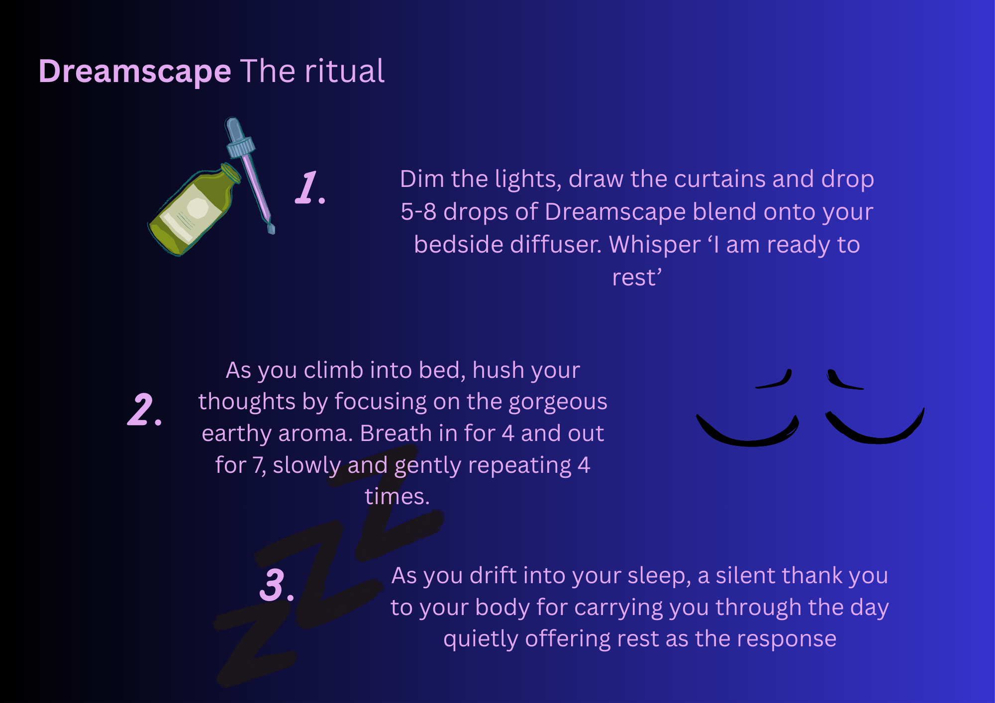 Instructions for a relaxation ritual called Dreamscape. Step 1 suggests dimming lights, drawing curtains, drops of a blend into a diffuser, and whispering 'I am ready to rest.' Step 2 advises focusing on a calming aroma, breathing in and out slowly. Step 3 encourages drifting into sleep and offering silent thanks to the body for carrying you through the day.