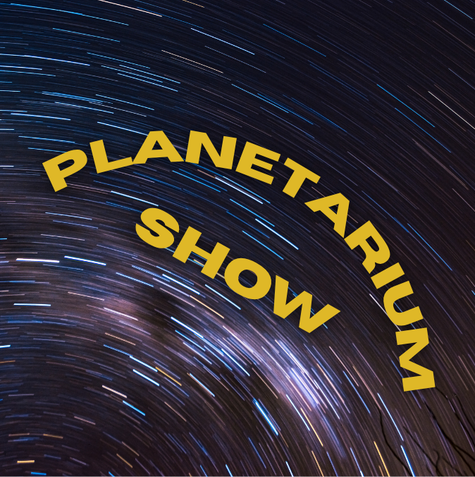 Planetarium Show