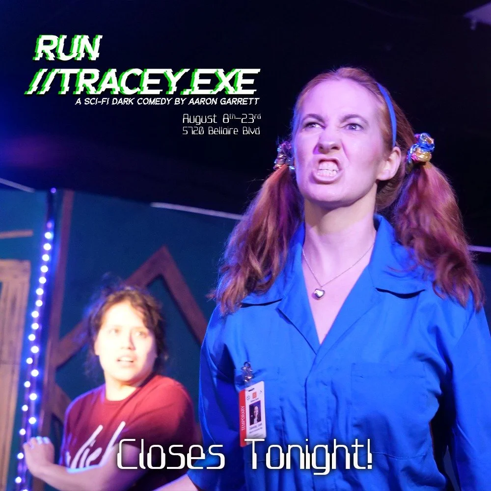 Run //Tracey.exe closes tonight! See it now before it's ejected into space forever.