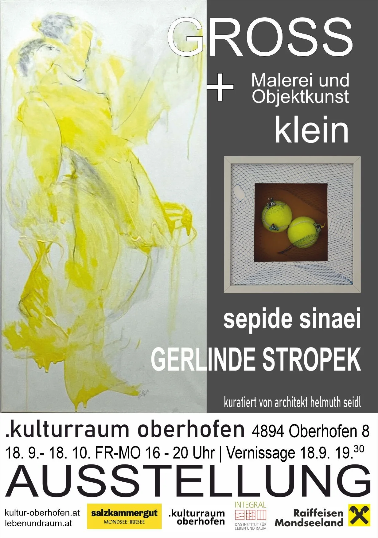 Vernissage: „GROSS und KLEIN“ im Kulturraum Oberhofen/Irrsee