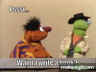Psst… Wanna write a book?