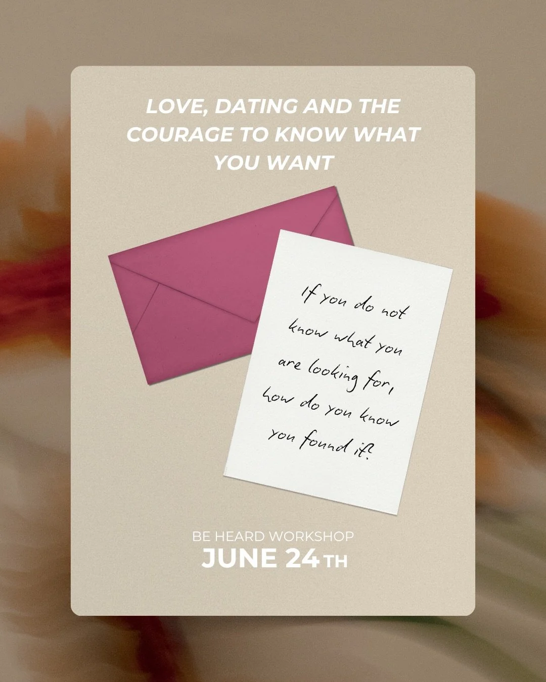 Be Heard Workshop | LOVE, DATING AND THE COURAGE TO KNOW WHAT YOU WANT 🤍

Dating today can feel confusing.

We&rsquo;re told to:
&ldquo;follow the spark&rdquo;
&ldquo;never settle&rdquo;
&ldquo;cut people off&rdquo;
&ldquo;heal first&rdquo;

And yet