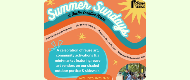 Austin Creative Reuse Summer Sundays
