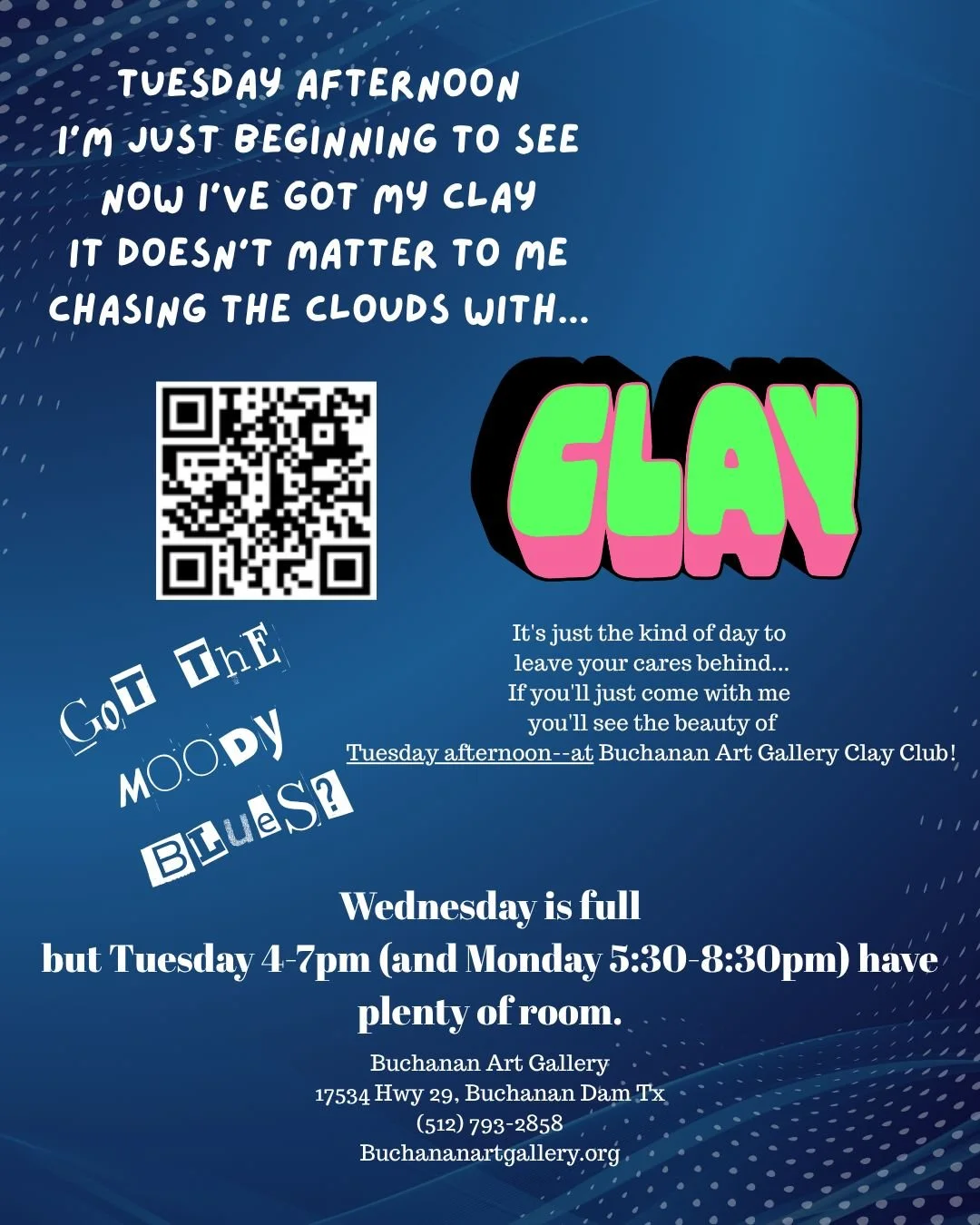 Are you feeling blue? 

Speak to any of our members and you'll find out... They come for the therapy!

The OG ClayMates Clay Club meets on Tuesdays from 4-7pm, and we are blue without

YOU! 

Come join us. 

If 4pm doesn't work for you, we've got a M