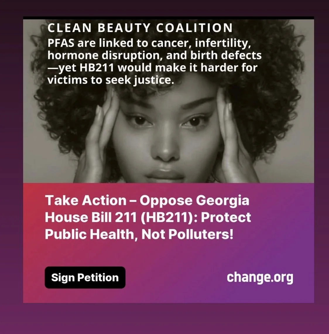A woman with curly hair holding her head with both hands, with overlaid text about opposing Georgia House Bill 211, advocating for protecting public health and attacking polluters, and a call to action to sign a petition on change.org.
