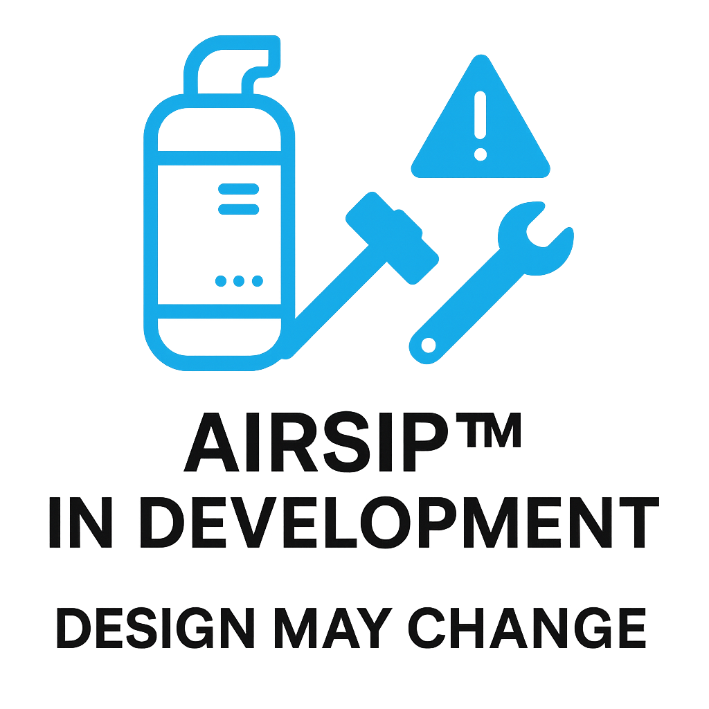 Graphic with a blue background showing a smartphone, a warning triangle, a hammer, and a wrench. Text reads 'AIRSIP™ IN DEVELOPMENT DESIGN MAY CHANGE'.