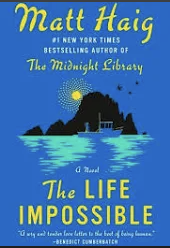 The Life Impossible
