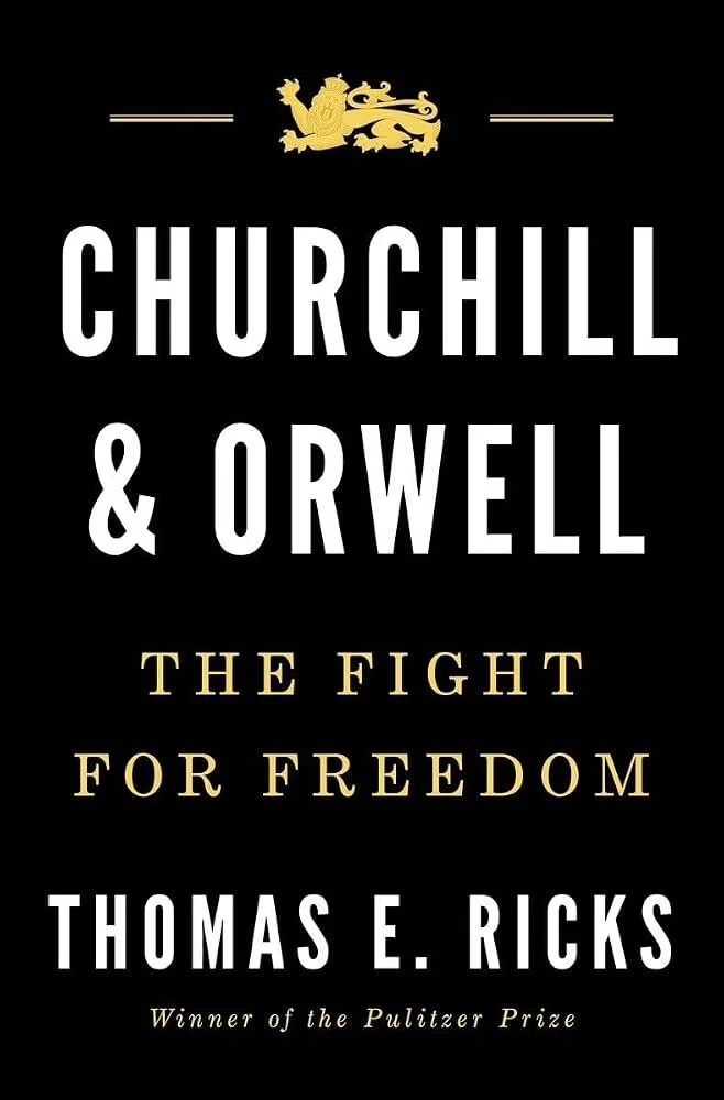 Churchill & Orwell: Churchill & Orwell The Fight for Freedom by Thomas E. Ricks book cover featured in The Terminal List intro garage
