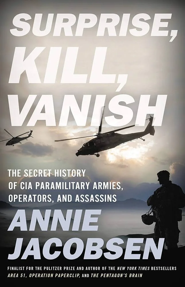 Surprise, Kill, Vanish: Surprise, Kill, Vanish by Annie Jacobsen book cover featured in The Terminal List intro garage