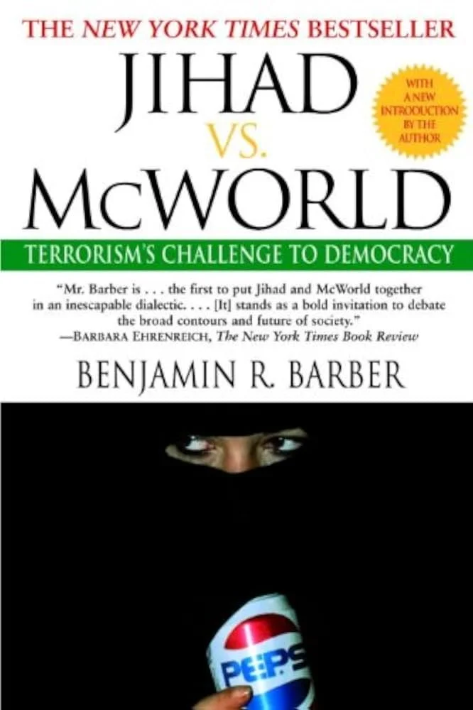 Jihad vs. McWorld: Jihad vs. McWorld by Benjamin R. Barber book cover featured in The Terminal List intro garage