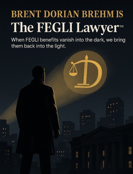 Book cover titled "Brent Dorian Brehm is The FEGLI Lawyer" with a silhouette of a man in a suit overlooking a cityscape at night, illuminated by a spotlight with a gold scale and letter D symbol.