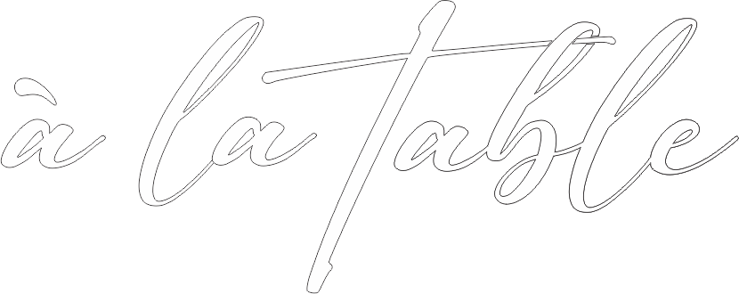 A LA TABLE