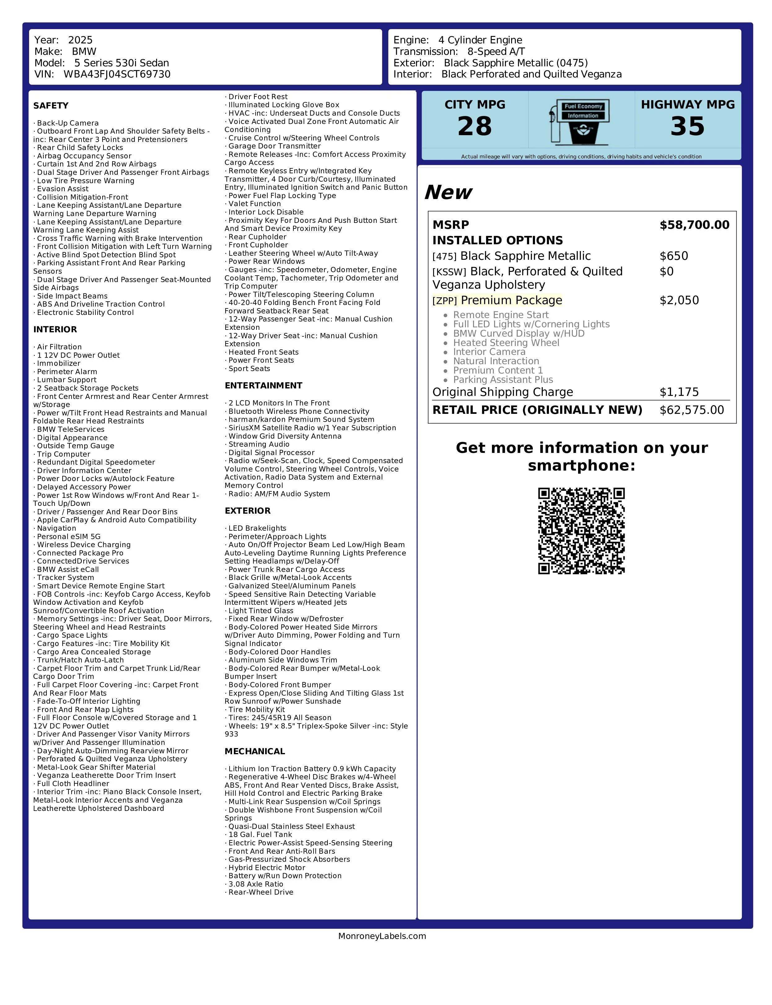 This image displays a detailed car window sticker for a 2025 BMW 5 Series 530i Sedan. It lists specifications including engine type, transmission, exterior and interior colors, safety features, interior details, entertainment options, exterior features, and mechanical specifications. The sticker also notes the vehicle's MSRP of $58,700 and a total retail price of $62,575, with a QR code and additional information about the vehicle's features and options.
