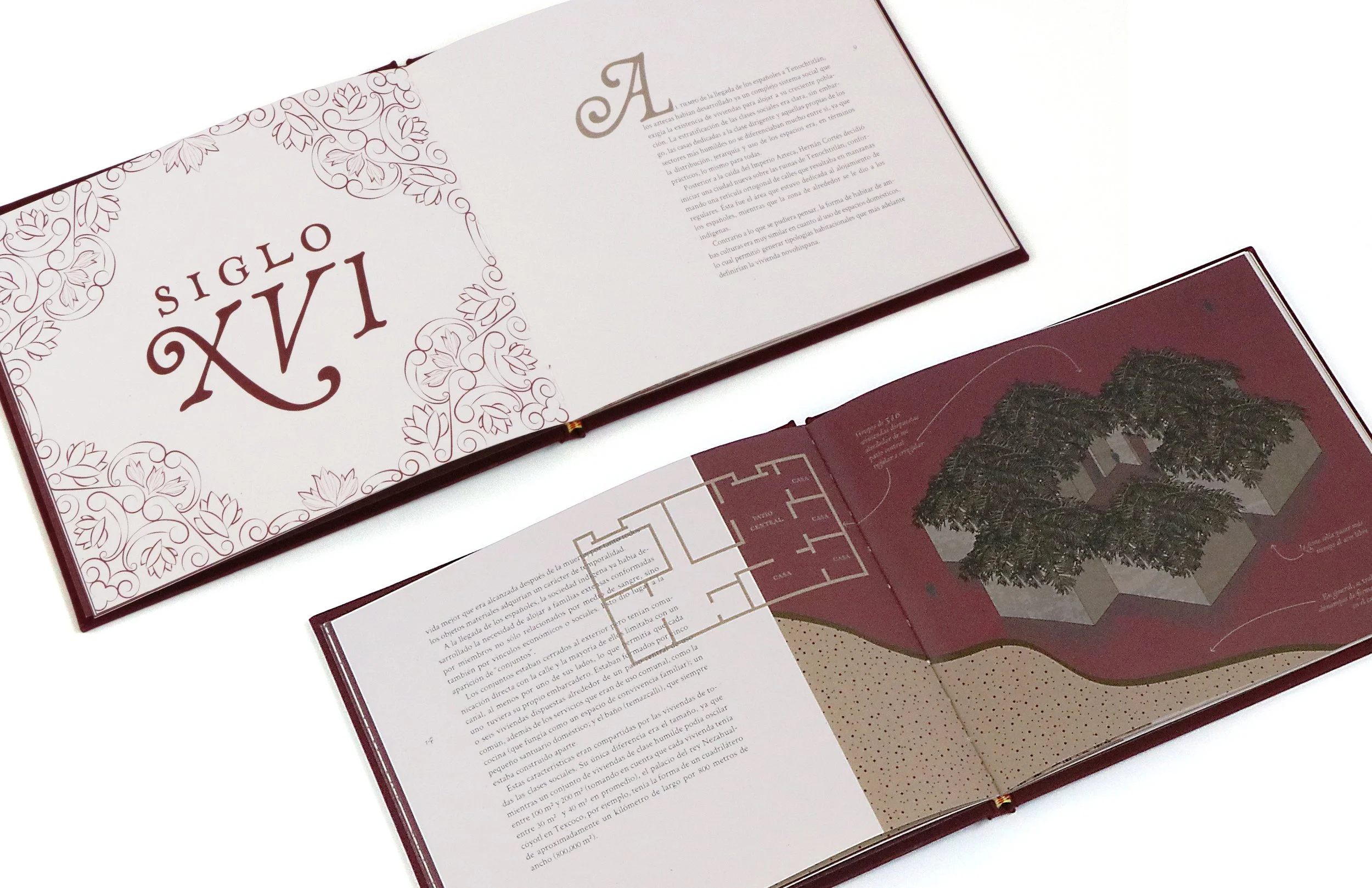 Open hardcover book showing a title page with decorative floral design and the words "Siglo XVI." Another open page displays a floor plan diagram and an illustration of a house with a red background.