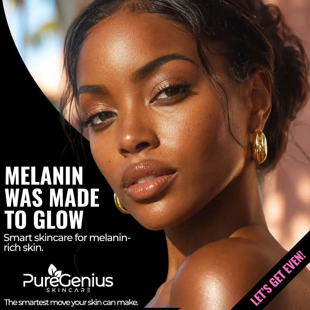 Melanin was made to glow. ✨

For the women dealing with uneven-looking tone, visible dark marks, or discoloration after breakouts, shaving, friction, or irritation &mdash; your skin still deserves to feel confident, radiant, and seen.

PUREGENIUS is 