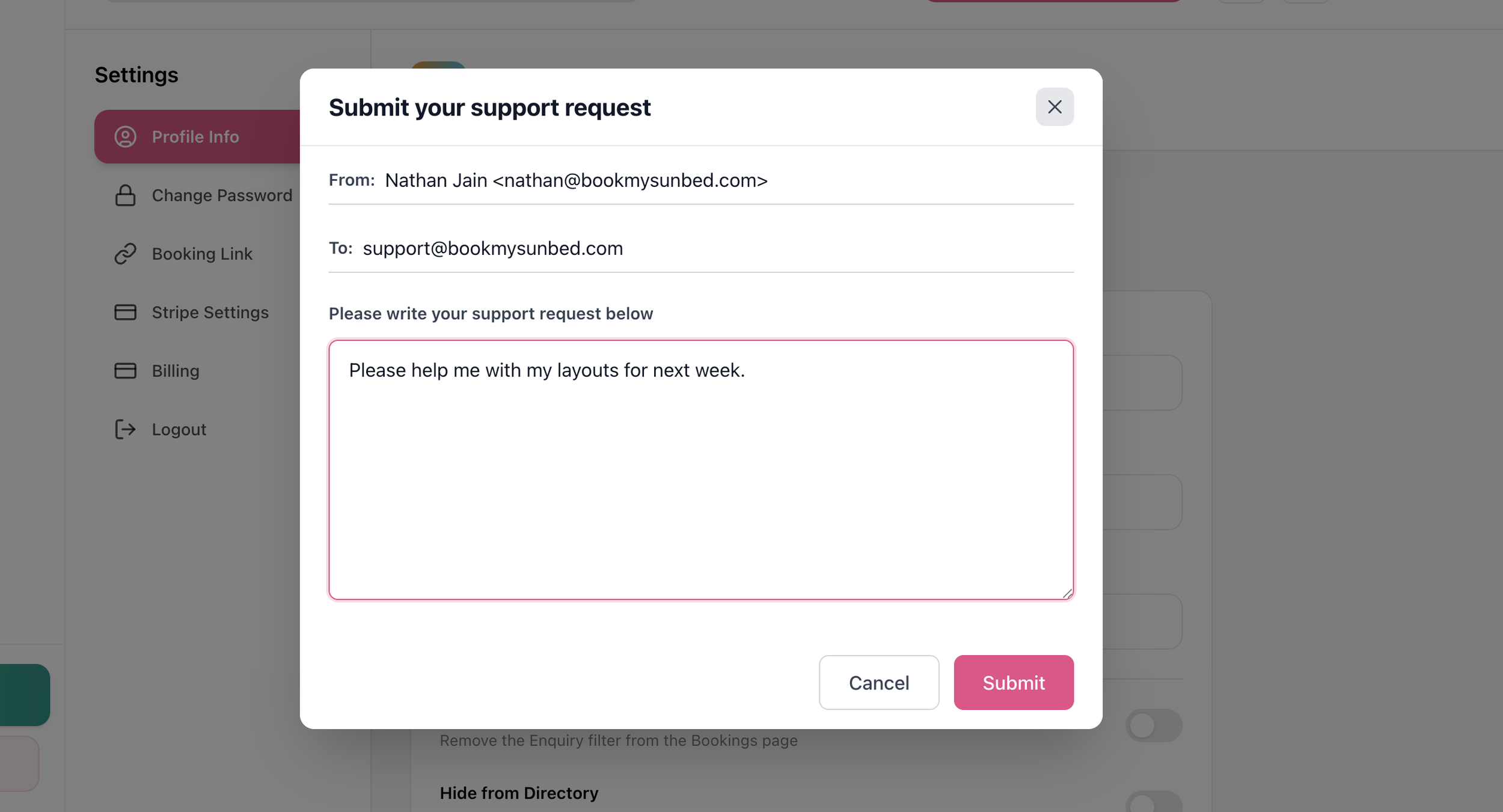 Pop-up window titled 'Submit your support request' with email addresses and a message that says 'Please help me with my layouts for next week.' Two buttons at the bottom labeled 'Cancel' and 'Submit.'