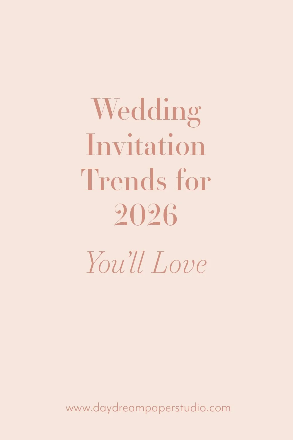 Wedding invitation trends for 2026 featuring timeless typography, watercolor florals, and tactile paper details.