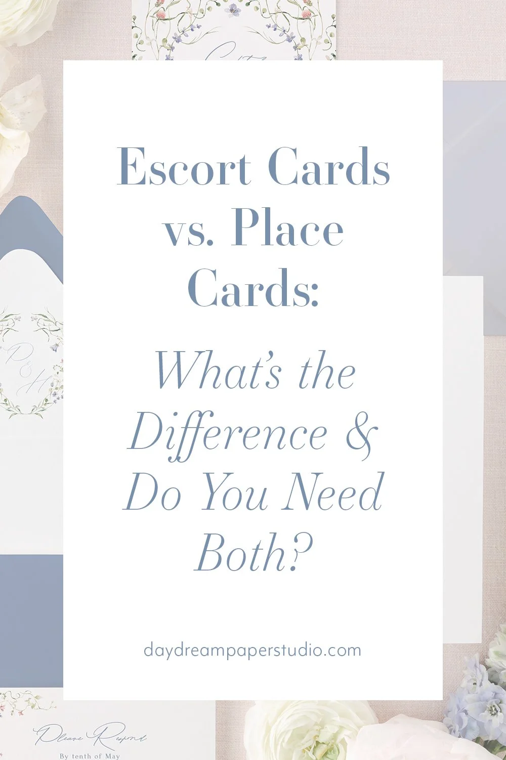 Escort Cards vs. Place Cards: What’s the Difference &amp; Do You Need Both?