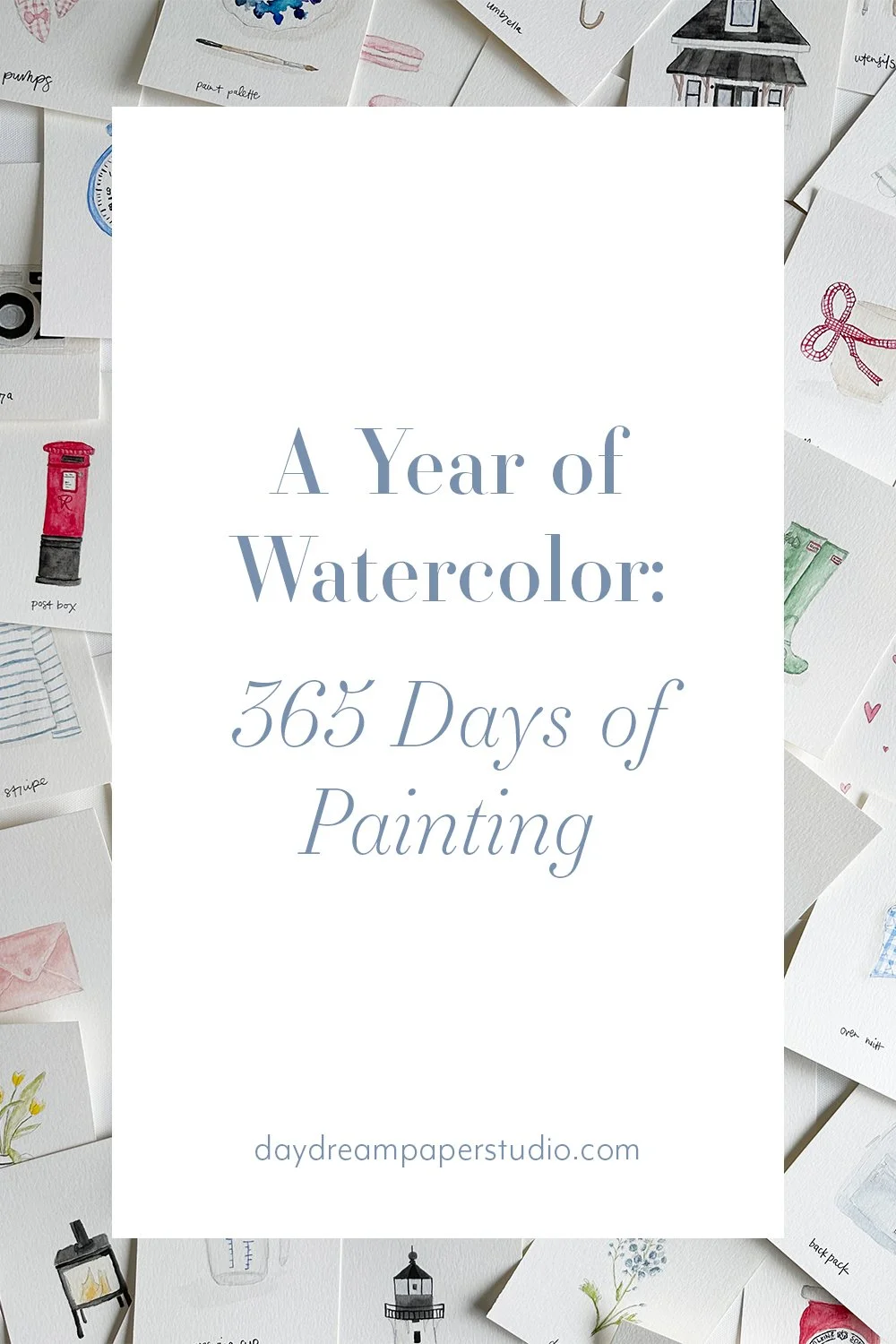 A Year of Watercolor: 365 Days of Painting