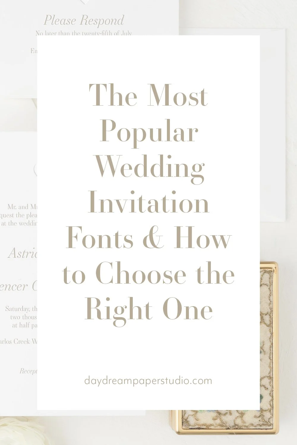 The Most Popular Wedding Invitation Fonts &amp; How to Choose the Right One