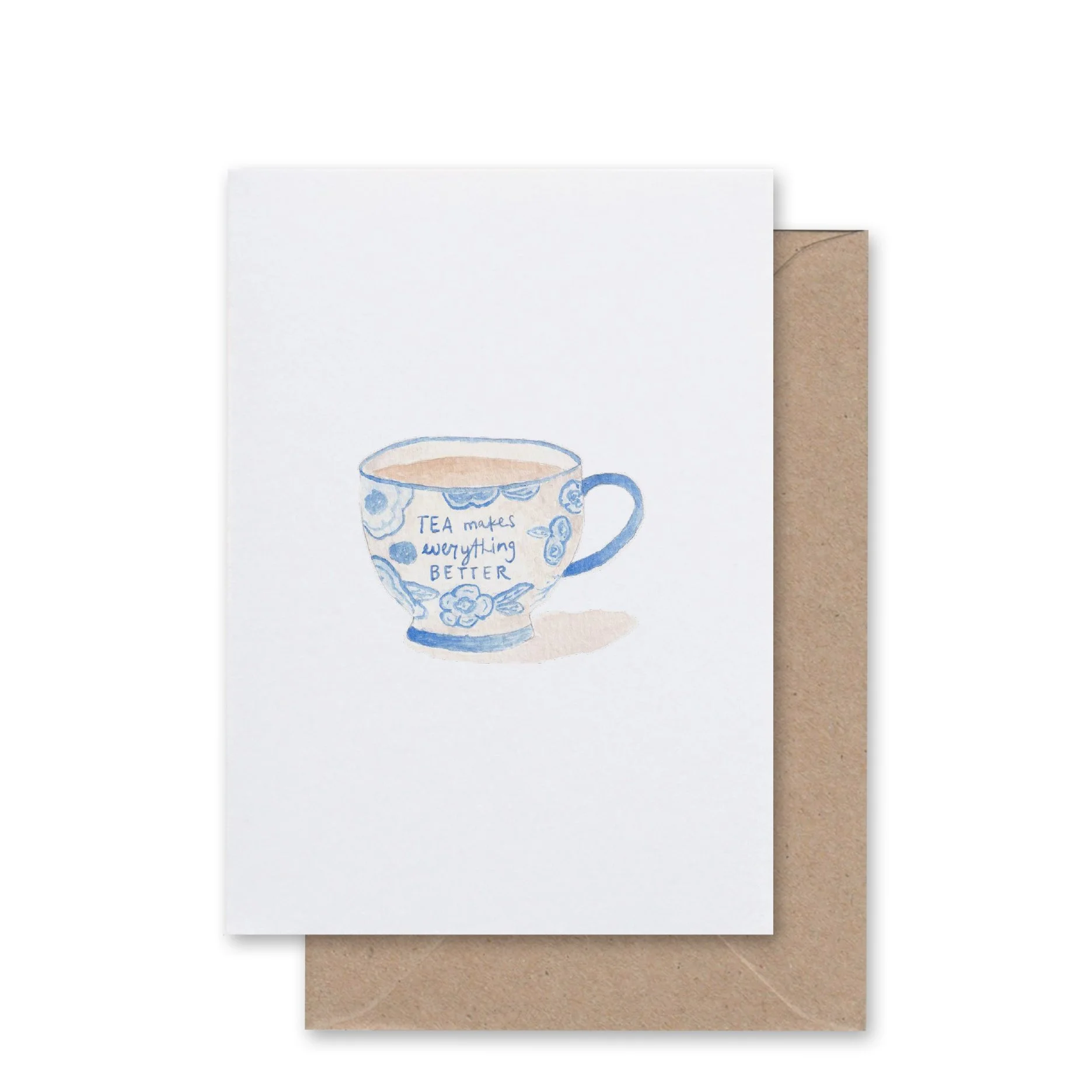 Tea Makes Everything Better