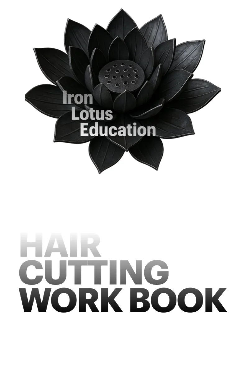 A black lotus flower decoration with the words "Iron Lotus Education" on it, and the title "Hair Cutting Work Book" in large gray and black text on a white background.
