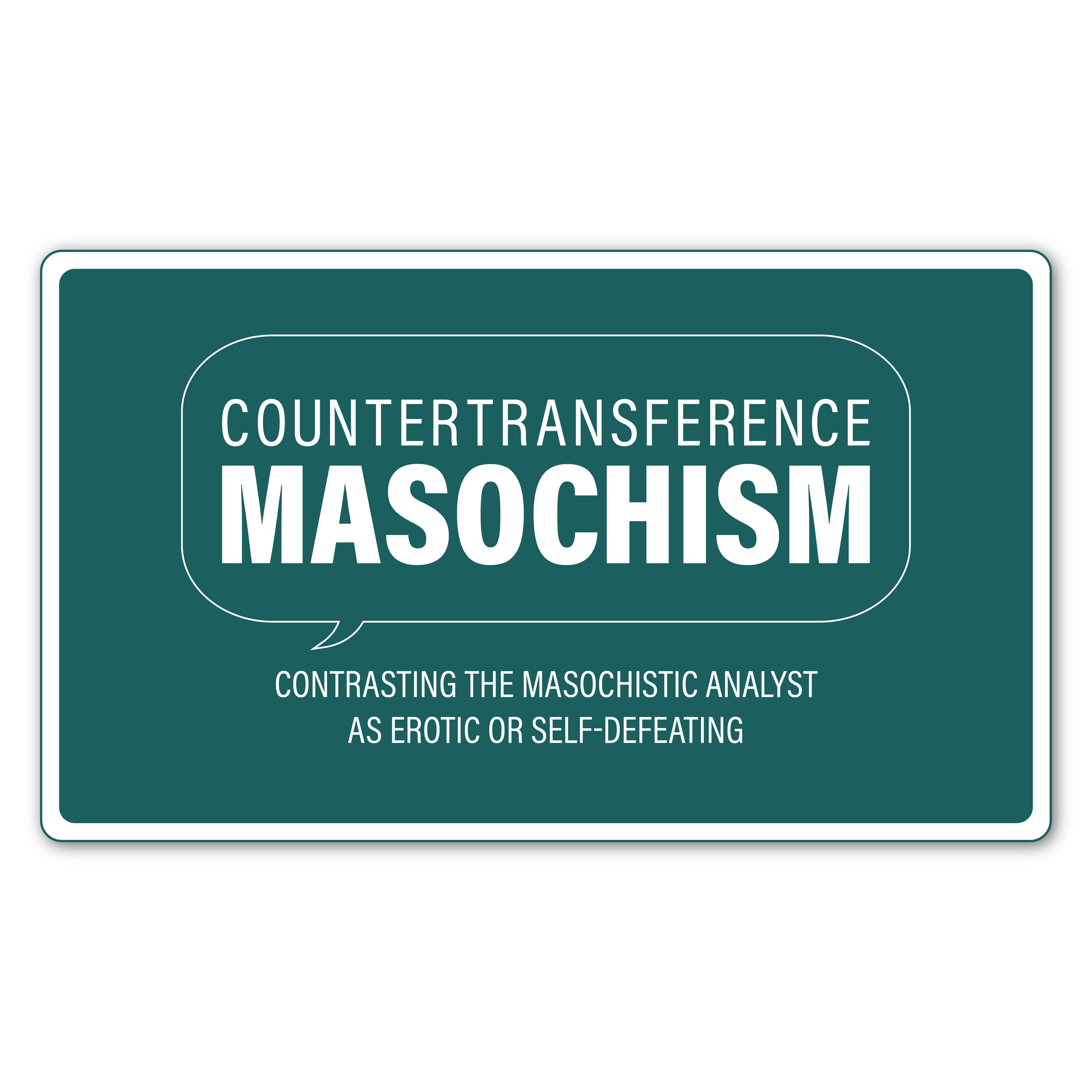 Countertransference Masochism Title Card(s) WHITE BACKGROUND-01.png