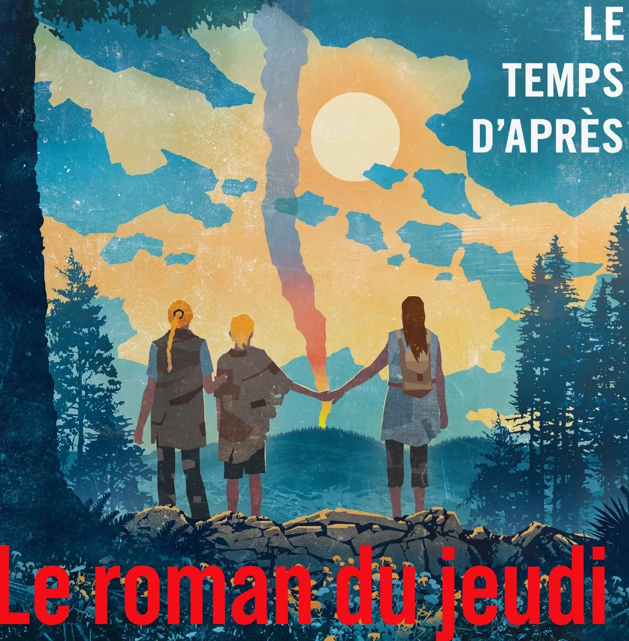 Le roman du jeudi - Le temps d'apres