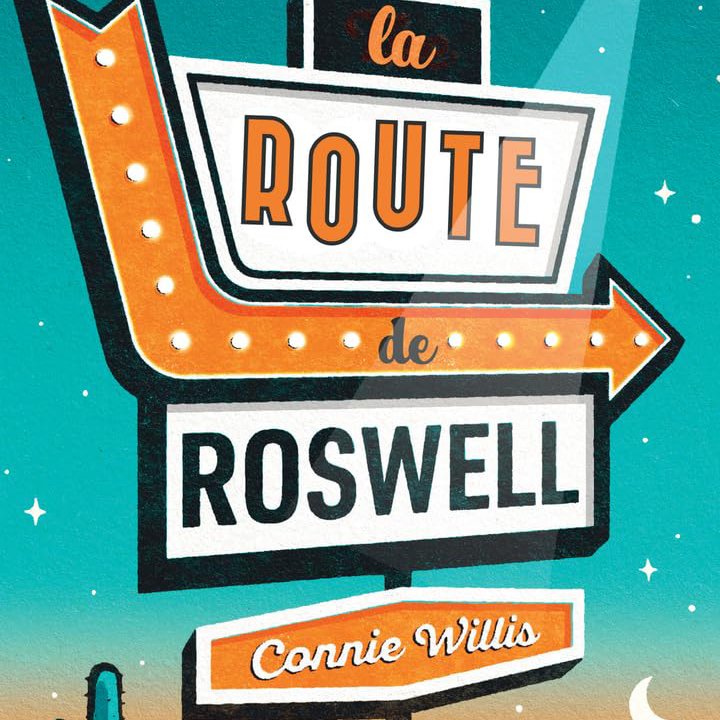 Le roman du jeudi : La route de Roswell