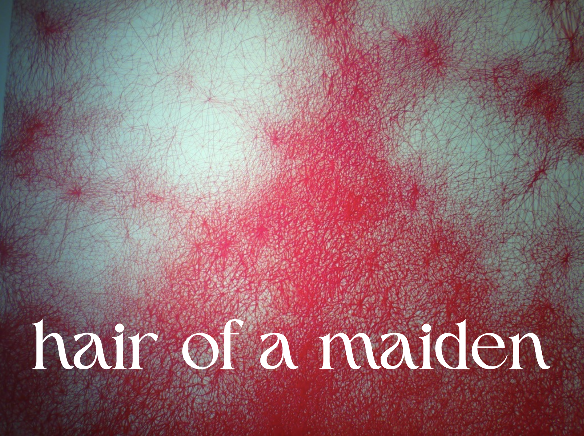 Hair of a Maiden